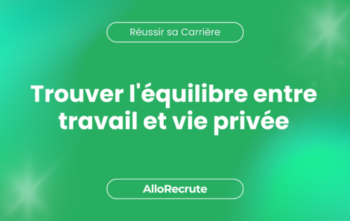 Naviguer dans le monde du travail : comment allier vie professionnelle et personnelle ?Trouver l'équilibre entre travail et vie privée