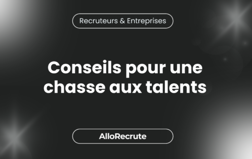Éviter les pièges classiques du recrutement : Conseils pour une chasse aux talents réussie.Conseils pour une chasse aux talents